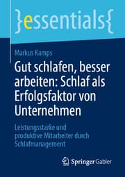 Cover von Gut schlafen, besser arbeiten: Schlaf als Erfolgsfaktor von Unternehmen