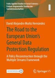 Cover von The Road to the European Union's General Data Protection Regulation