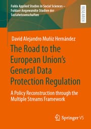 Cover von The Road to the European Union's General Data Protection Regulation