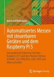 Cover von Automatisiertes Messen mit steuerbaren Geräten und dem Raspberry Pi 5