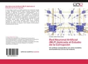Cover von Red Neuronal Artificial (MLP) Aplicada al Estudio de la Corrupción