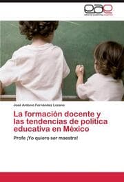 Cover von La formación docente y las tendencias de política educativa en México