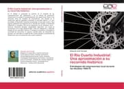 Cover von El Río Cuarto Industrial: Una aproximación a su recorrido histórico