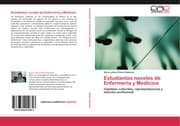 Cover von Estudiantes noveles de Enfermería y Medicina