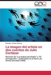 Cover von La imagen del artista en dos cuentos de Julio Cortázar