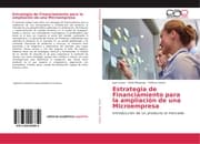Cover von Estrategia de Financiamiento para la ampliación de una Microempresa
