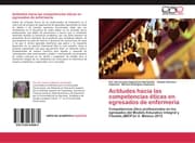Cover von Actitudes hacia las competencias éticas en egresados de enfermería