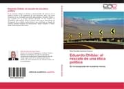 Cover von Eduardo Chibás: al rescate de una ética política