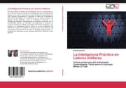 Cover von La Inteligencia Práctica en Líderes militares