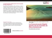 Cover von La Comunicación Digital dentro de los Comités de Ética Asistencial