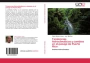Cover von Tendencias hidroclimáticas y cambios en el paisaje de Puerto Rico