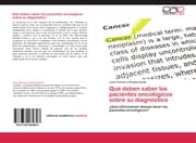 Cover von Qué deben saber los pacientes oncológicos sobre su diagnóstico