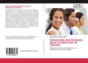 Cover von Desarrollo del Sistema para la Atención al Cliente
