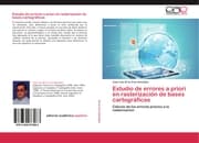 Cover von Estudio de errores a priori en rasterización de bases cartográficas
