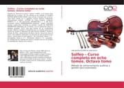 Cover von Solfeo - Curso completo en ocho tomos.Octavo tomo