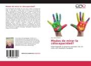 Cover von Modos de mirar la ¿discapacidad?
