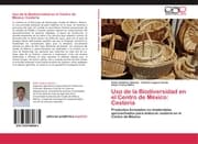 Cover von Uso de la Biodiversidad en el Centro de México: Cestería