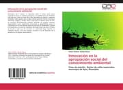 Cover von Innovación en la apropiación social del conocimiento ambiental