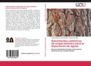 Cover von Adsorbentes catiónicos de origen tanínico para la depuración de aguas