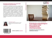 Cover von Estrategia metodológica para desarrollar competencias informacionales