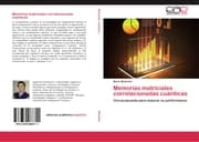 Cover von Memorias matriciales correlacionadas cuánticas