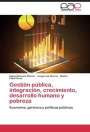 Cover von Gestión pública, integración, crecimiento, desarrollo humano y pobreza