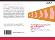 Cover von Teratogénesis producida por la Diabetes e Hipertermia