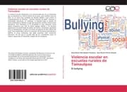 Cover von Violencia escolar en escuelas rurales de Tamaulipas