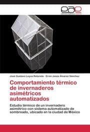 Cover von Comportamiento térmico de invernaderos asimétricos automatizados