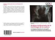 Cover von Análisis multivariado de la morfología de la cadera