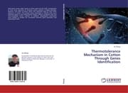 Cover von Thermotolerance Mechanism in Cotton Through Genes Identification