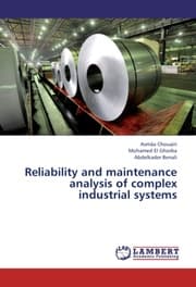 Cover von Reliability and maintenance analysis of complex industrial systems