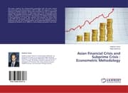 Cover von Asian Financial Crisis and Subprime Crisis : Econometric Mehodology