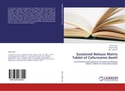Cover von Sustained Release Matrix Tablet of Cefuroxime Axetil