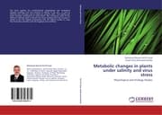 Cover von Metabolic changes in plants under salinity and virus stress