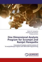 Cover von One Dimensional Analysis Program for Scramjet and Ramjet Flowpaths