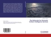 Cover von The Rationale for Domestic Civilian Intelligence Services