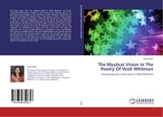 Cover von The Mystical Vision In The Poetry Of Walt Whitman