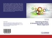 Cover von Detecting Outliers: A Univariate Outlier and K-Means Approach