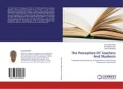 Cover von The Perception Of Teachers And Students