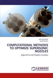 Cover von Computational methods to optimize Supersonic Nozzles
