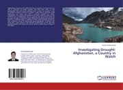 Cover von Investigating Drought: Afghanistan, a Country in Watch