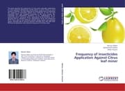 Cover von Frequency of Insecticides Application Against Citrus leaf miner
