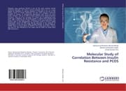 Cover von Molecular Study of Correlation Between Insulin Resistance and PCOS