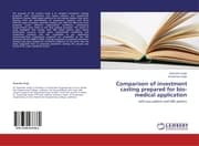 Cover von Comparison of investment casting prepared for bio-medical application