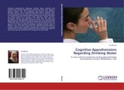 Cover von Cognitive Apprehensions Regarding Drinking Water