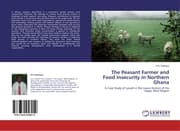 Cover von The Peasant Farmer and Food Insecurity in Northern Ghana