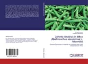 Cover von Genetic Analysis in Okra (Abelmoschus esculentus L.Moench)