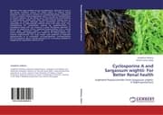 Cover von Cyclosporine A and Sargassum wightii: For Better Renal health