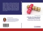 Cover von A Study of Instructional Supervisory Practices